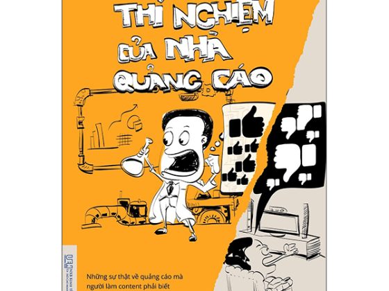 Phòng Thí Nghiệm Của Nhà Quảng Cáo - Những Sự Thật Về Quảng Cáo Mà Người Làm Content Phải Biết PDF