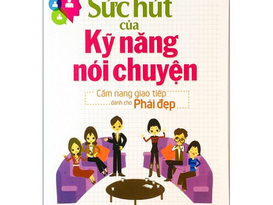 Sức Hút Của Kỹ Năng Nói Chuyện - Cẩm Nang Giao Tiếp Dành Cho Phái Đẹp PDF