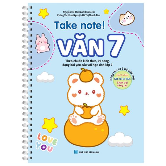 Take Note! - Văn 7 (Sách Lò Xo Dùng Cho Cả 3 Bộ Sách Giáo Khoa Mới) PDF