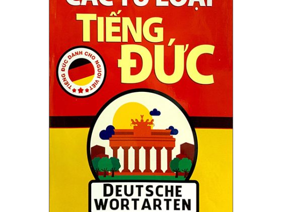 Tiếng Đức Dành Cho Người Việt - Các Từ Loại Tiếng Đức (Tái Bản 2024) PDF