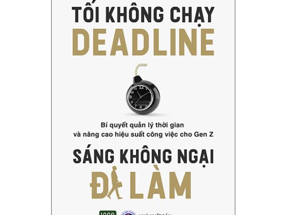 Tối Không Chạy Deadline, Sáng Không Ngại Đi Làm PDF
