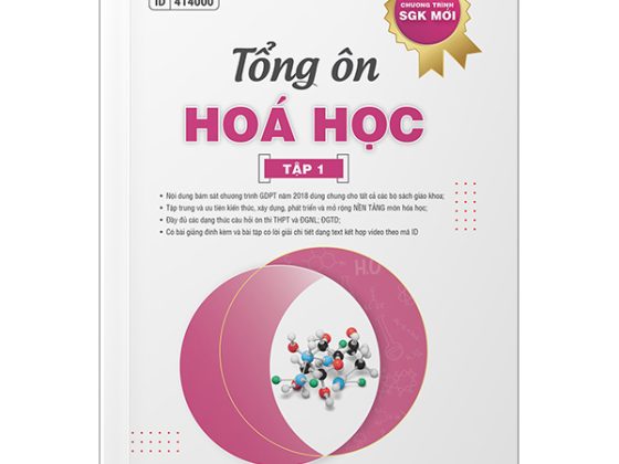 Tổng Ôn Hóa Học - Tập 1 (Theo Chương Trình SGK Mới) PDF