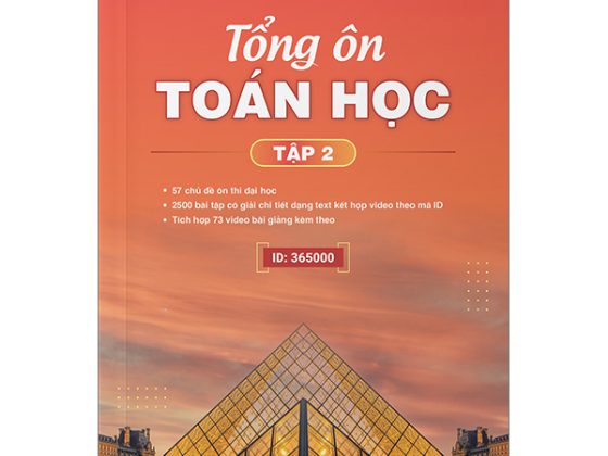 Tổng Ôn Toán Học - Tập 2 (Tái Bản 2023 Lần 2) PDF
