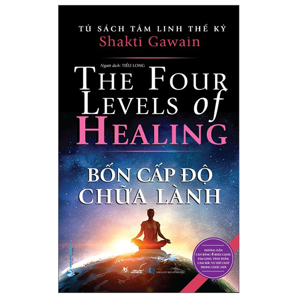 Tủ Sách Tâm Linh Thế Kỷ - Bốn Cấp Độ Chữa Lành PDF Tủ Sách Tâm Linh Thế Kỷ - Bốn Cấp Độ Chữa Lành PDF