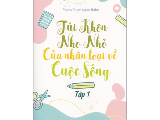 Túi Khôn Nho Nhỏ Của Nhân Loại Về Cuộc Sống - Tập 1 PDF