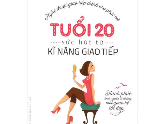 Tuổi 20 Sức Hút Từ Kĩ Năng Giao Tiếp PDF