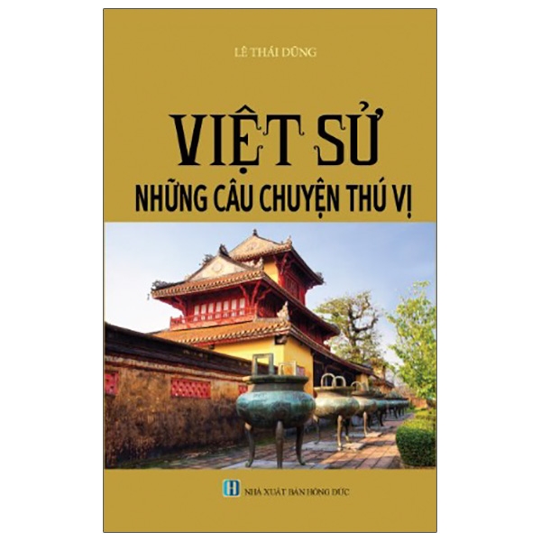 Việt Sử Những Câu Chuyện Thú Vị PDF Việt Sử Những Câu Chuyện Thú Vị PDF