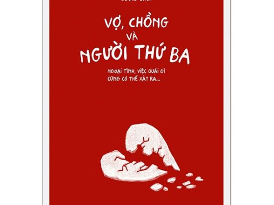 Vợ, Chồng Và Người Thứ Ba - Ngoại Tình, Việc Quái Gì Cũng Có Thể Xảy Ra PDF
