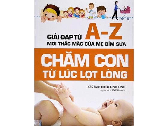 1001 Vấn Đề Nuôi Dạy Con - Chăm Con Từ Lúc Lọt Lòng PDF