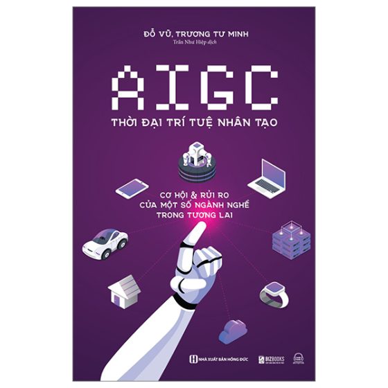 AIGC Thời Đại Trí Tuệ Nhân Tạo: Cơ Hội Và Rủi Ro Của Một Số Ngành Nghề Trong Tương Lai PDF