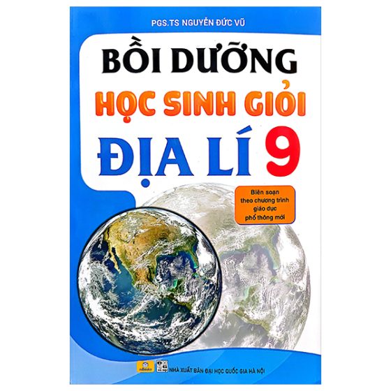 Bồi Dưỡng Học Sinh Giỏi Địa Lí 9 (Theo Chương Trình GDPT Mới) PDF