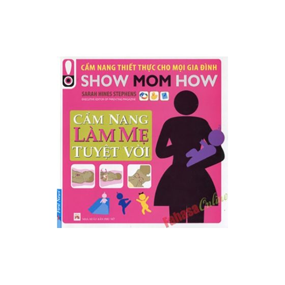 Cẩm Nang Làm Mẹ Tuyệt Vời PDF