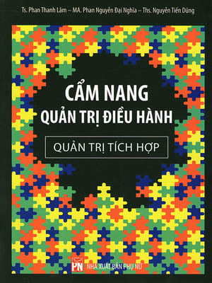 Cẩm Nang Quản Trị Điều Hành - Quản Trị Tích Hợp PDF