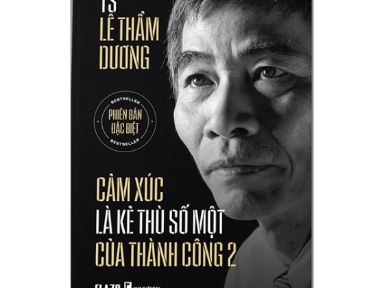 Cảm Xúc Là Kẻ Thù Số Một Của Thành Công 2 - Tặng Kèm Chữ Ký Tác Giả 2 Bưu Thiếp Lịch Năm Canh Tý 2022 Có Chữ Ký Tặng Của TS Lê Thẩm Dương PDF
