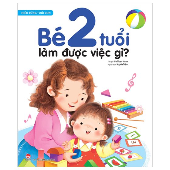 Hiểu Từng Tuổi Con - Bé 2 Tuổi Làm Được Việc Gì? PDF
