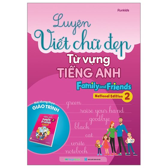 Luyện Viết Chữ Đẹp Từ Vựng Tiếng Anh Family And Friends - National Edition 2 PDF