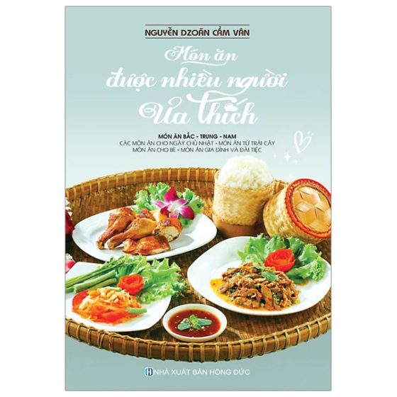 Món Ăn Được Nhiều Người Ưa Thích - Món Ăn Bắc - Trung - Nam PDF