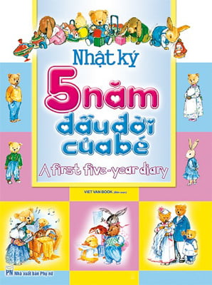 Nhật Ký 5 Năm Đầu Đời Của Bé PDF