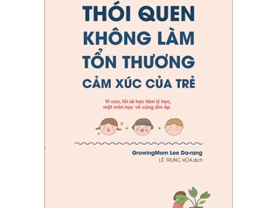 Thói Quen Không Làm Tổn Thương Cảm Xúc Của Trẻ PDF