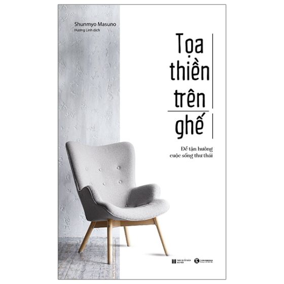 Toạ Thiền Trên Ghế - Để Tận Hưởng Cuộc Sống Thư Thái PDF