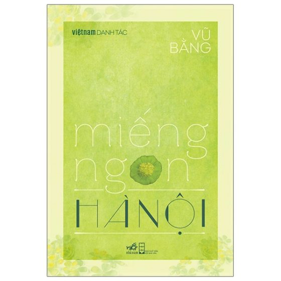 Việt Nam Danh Tác - Miếng Ngon Hà Nội PDF