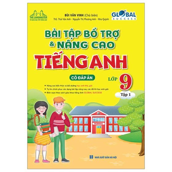 Bài Tập Bổ Trợ Và Nâng Cao Tiếng Anh Lớp 9/1 - ( Có Đáp Án - Global Success ) PDF