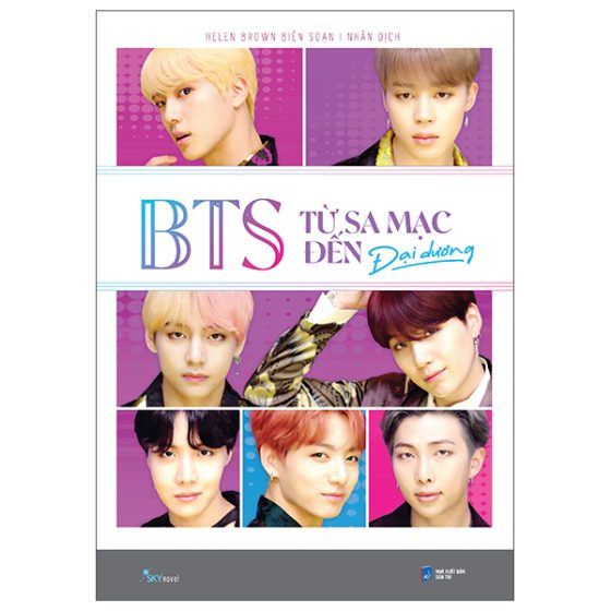 BTS - Từ Sa Mạc Đến Đại Dương - Tặng Kèm Card Bo Góc Nhựa 2 Mặt Kích Thước 7x10cm PDF