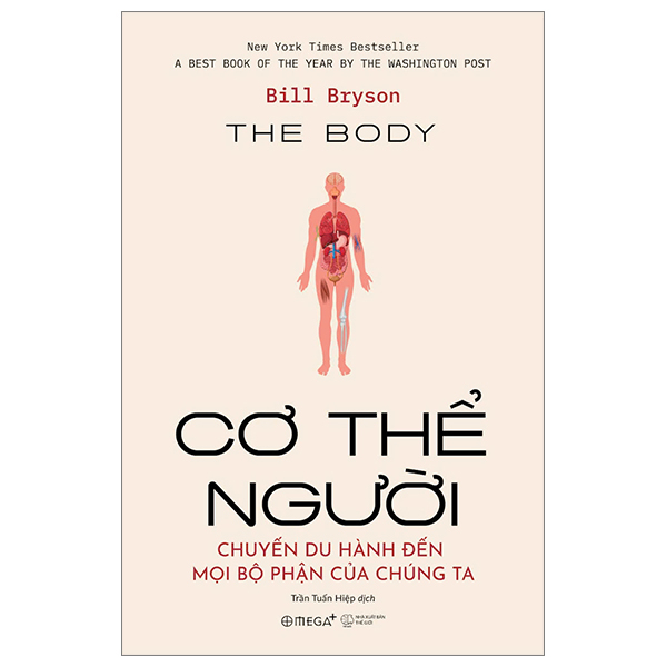 Cơ Thể Người - Chuyến Du Hành Đến Mọi Bộ Phận Của Chúng Ta PDF Cơ Thể Người - Chuyến Du Hành Đến Mọi Bộ Phận Của Chúng Ta PDF