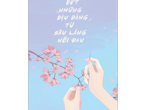 Dệt Những Dịu Dàng Từ Sâu Lắng Nỗi Đau PDF