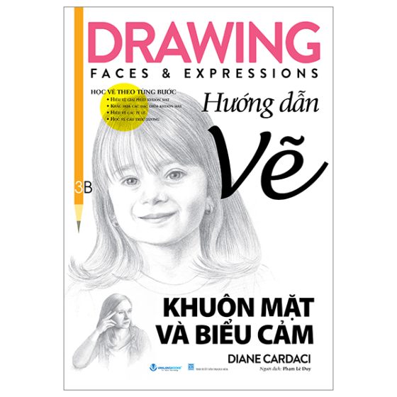 Drawing Faces And Expressions - Học Vẽ Theo Từng Bước - Hướng Dẫn Vẽ Khuôn Mặt Và Biểu Cảm PDF