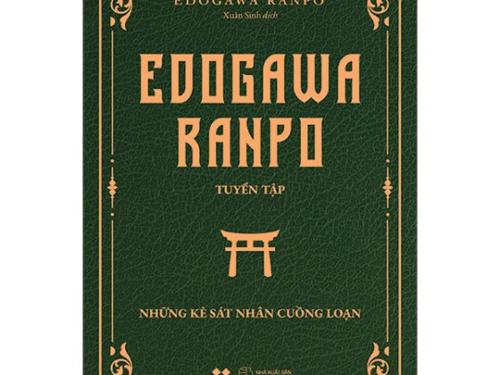 Edogawa Ranpo Tuyển Tập - Những Kẻ Sát Nhân Cuồng Loạn PDF