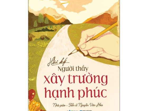 Hồi Ký Người Thầy Xây Trường Hạnh Phúc PDF