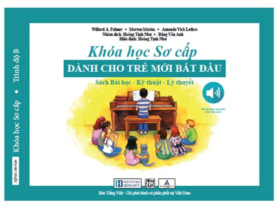 Khóa Học Piano Sơ Cấp Dành Cho Trẻ Mới Bắt Đầu - Trình Độ B PDF
