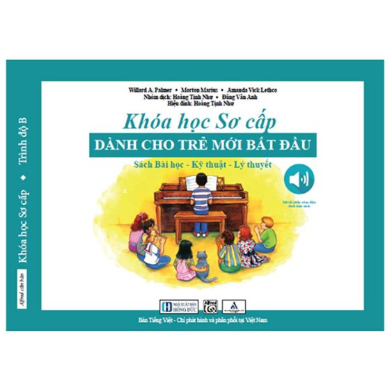 Khóa Học Piano Sơ Cấp Dành Cho Trẻ Mới Bắt Đầu - Trình Độ B PDF