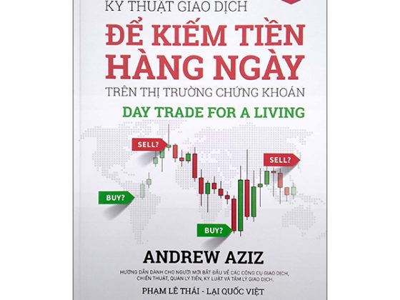 Kỹ Thuật Giao Dịch Để Kiếm Tiền Hàng Ngày Trên Thị Trường Chứng Khoán - Day Trade For A Living PDF