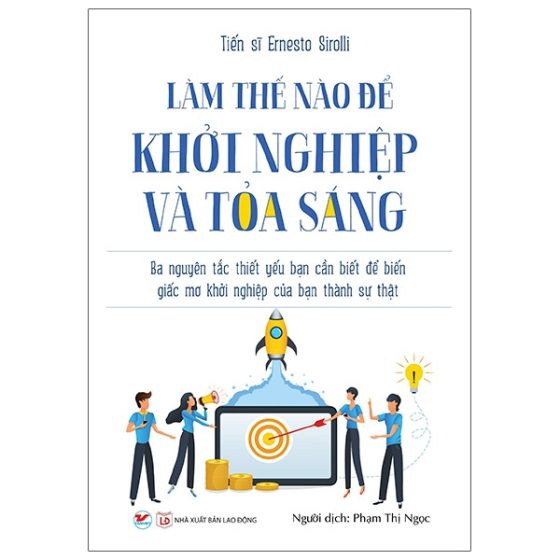 Làm Thế Nào Để Khởi Nghiệp Và Tỏa Sáng PDF