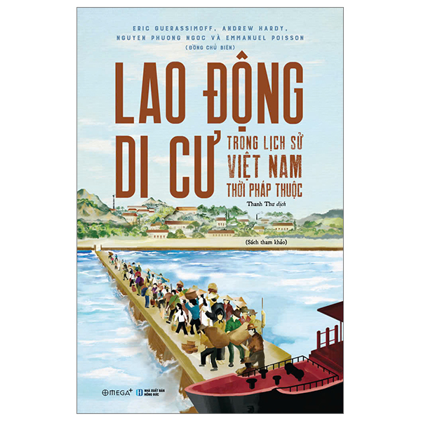 Lao Động Di Cư Trong Lịch Sử Việt Nam Thời Pháp Thuộc PDF Lao Động Di Cư Trong Lịch Sử Việt Nam Thời Pháp Thuộc PDF