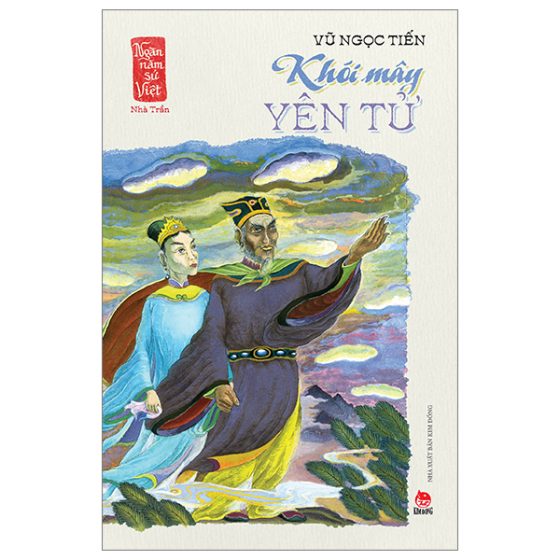 Ngàn Năm Sử Việt - Nhà Trần - Khói Mây Yên Tử PDF