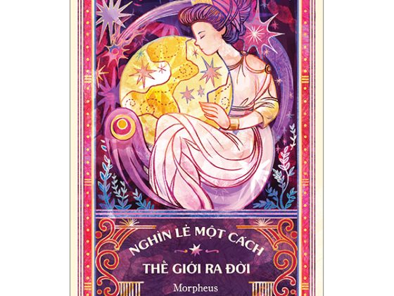 Nghìn Lẻ Một Cách Thế Giới Ra Đời PDF
