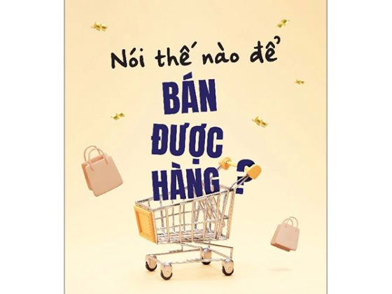 Nói Thế Nào Để Bán Được Hàng? PDF