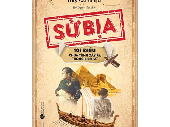 Sử Bịa - 101 Điều Chưa Từng Xảy Ra Trong Lịch Sử PDF