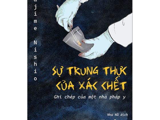 Sự Trung Thực Của Xác Chết - Ghi Chép Của Một Nhà Pháp Y (Tái Bản 2024) PDF