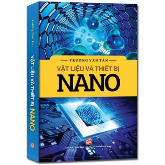Vật Liệu Và Thiết Bị Nano (Tái Bản Có Bổ Sung 2018) PDF
