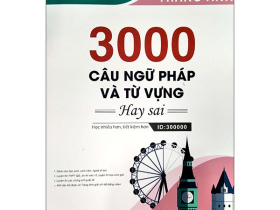 3000 Câu Ngữ Pháp Và Từ Vựng Hay Sai (Tái Bản 2024) PDF