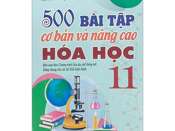 500 Bài Tập Cơ Bản Và Nâng Cao Hóa học 11 PDF