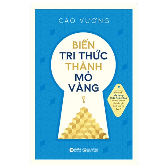 Biến Tri Thức Thành Mỏ Vàng PDF