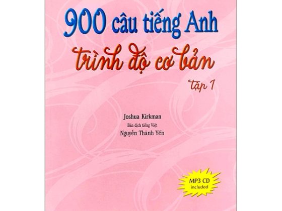 Bộ 900 Câu Tiếng Anh Trình Độ Cơ Bản - Tập 1 PDF