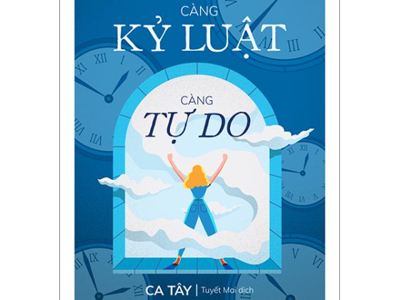Càng Kỷ Luật - Càng Tự Do (Tái Bản 2024) PDF