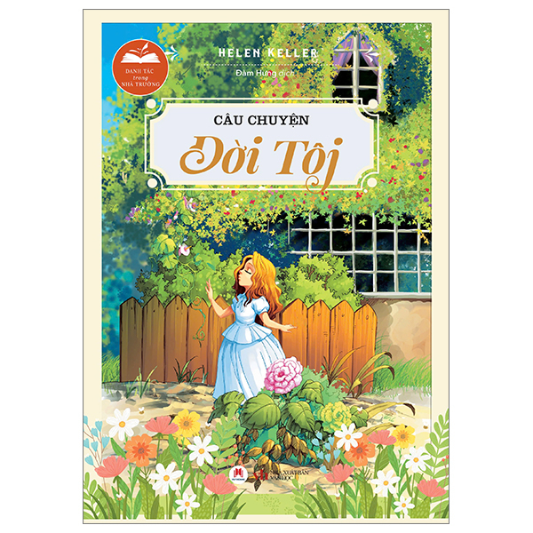 Danh Tác Trong Nhà Trường - Câu Chuyện Đời Tôi (Tái Bản 2024) PDF Danh Tác Trong Nhà Trường - Câu Chuyện Đời Tôi (Tái Bản 2024) PDF