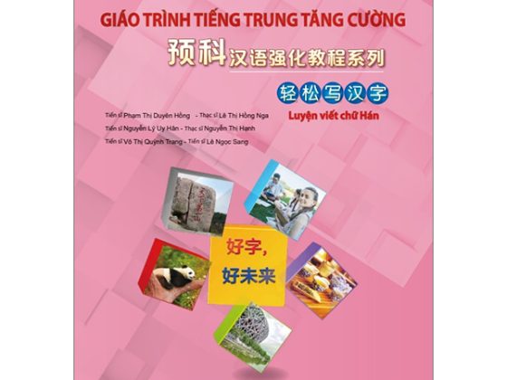 Giáo Trình Tiếng Trung Tăng Cường - Luyện Viết Chữ Hán PDF